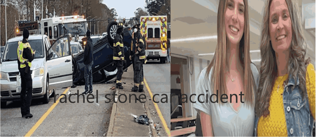 Rachel Stone Car Accident