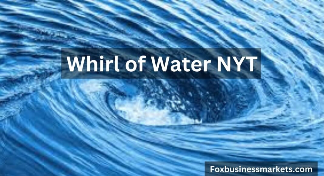 Whirl of Water NYT