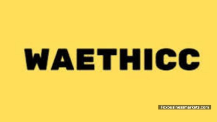 Waethicc