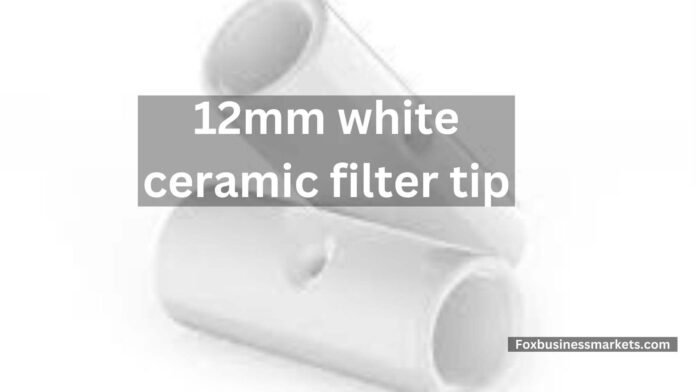 12mm White Ceramic Filter Tip