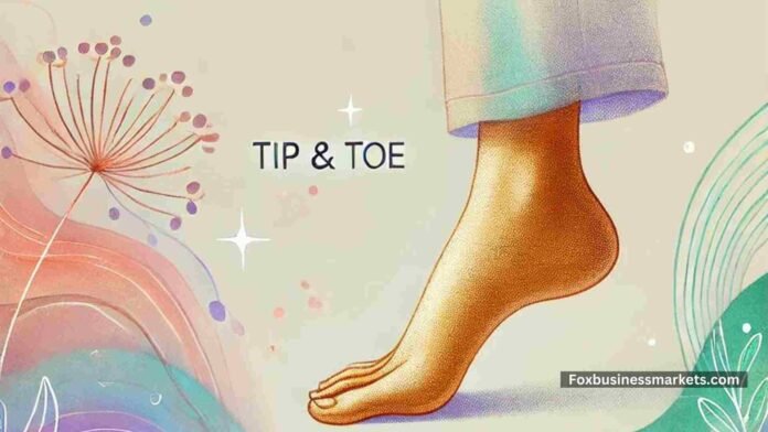 Tip & Toe