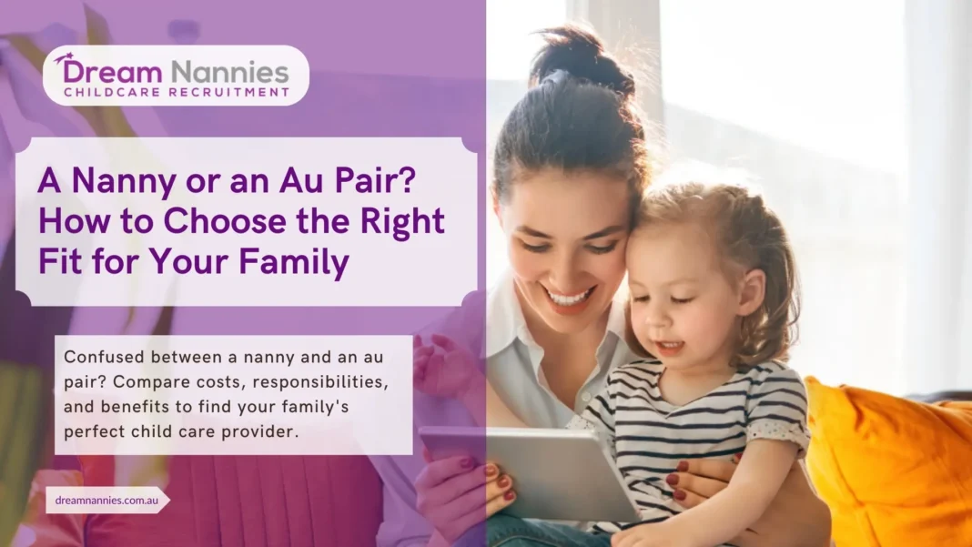 child-care-option Nanny vs. Au Pair: How to Choose the Best Child Care for Your Family