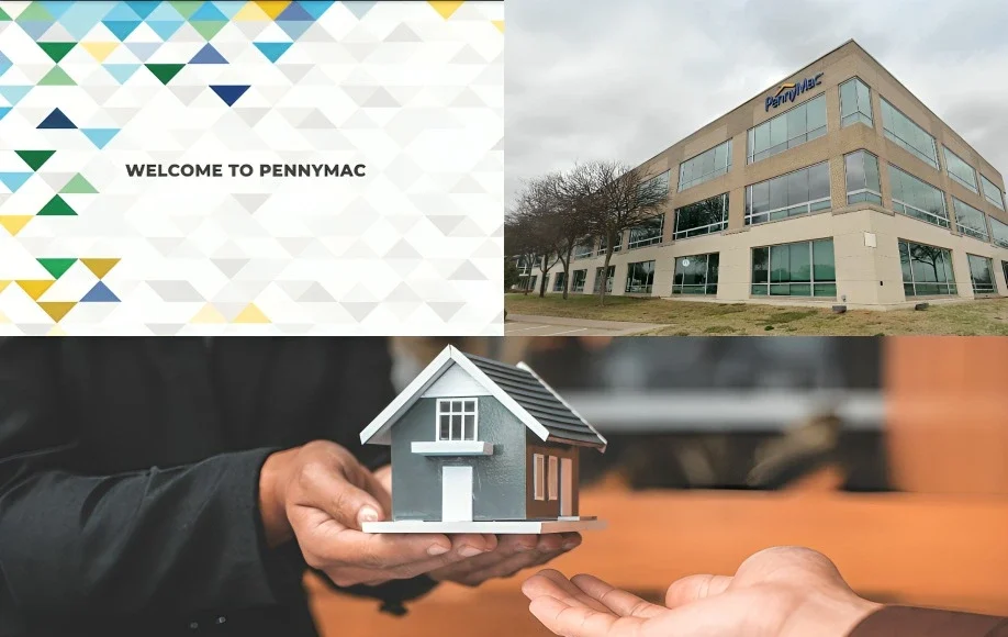 Collage showing Pennymac Loan Services LLC welcome sign, office building, and hands exchanging a model house, symbolizing home loans.