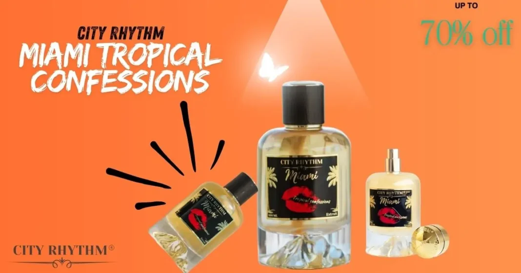 Where to Buy City Rhythm Miami Tropical Confessions | Real Reviews & Price Guide