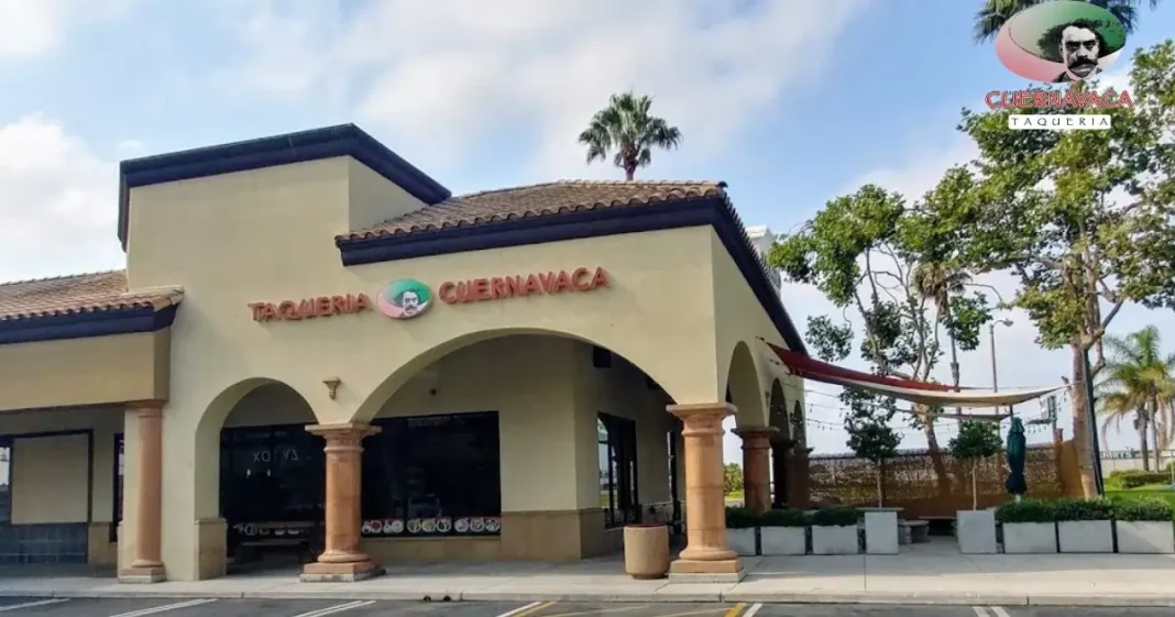 Taqueria Cuernavaca Ventura Menu With Prices | 5 Best Dishes Guide