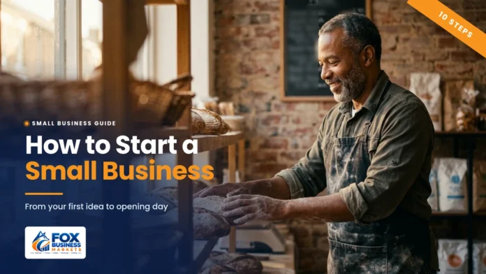 How to Start a Small Business Featured Image How to start a small business featured image showing a smiling bakery owner placing fresh bread on shelves in his small shop